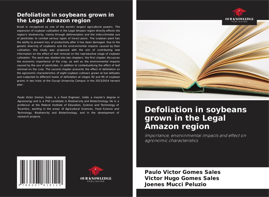Defoliation in soybeans grown in the Legal Amazon region: Importance, environmental impacts and effect on agronomic characteristics