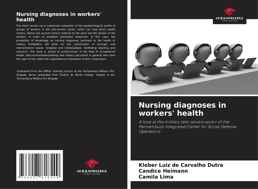 Nursing diagnoses in workers health: A look at the military tele-service sector of the Pernambuco Integrated Center for Social Defense Operations