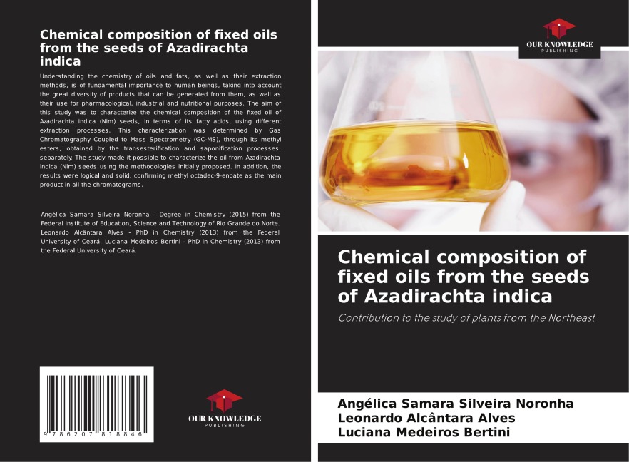 Chemical composition of fixed oils from the seeds of Azadirachta indica: Contribution to the study of plants from the Northeast