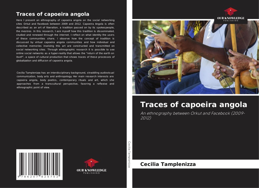 Traces of capoeira angola: An ethnography between Orkut and Facebook (2009-2012)