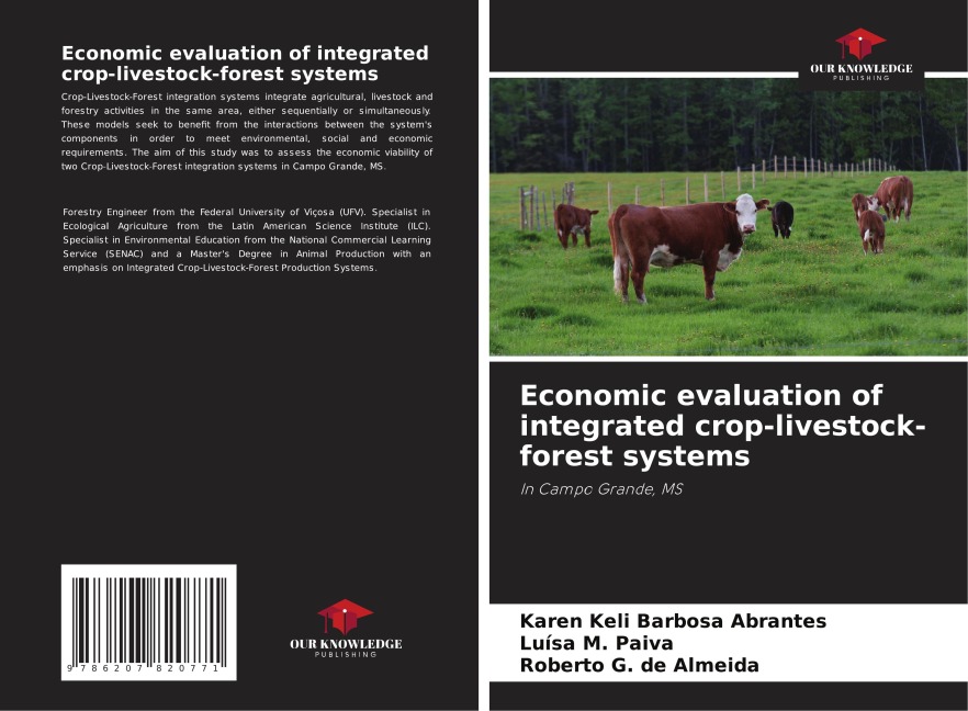 Economic evaluation of integrated crop-livestock-forest systems: In Campo Grande, MS