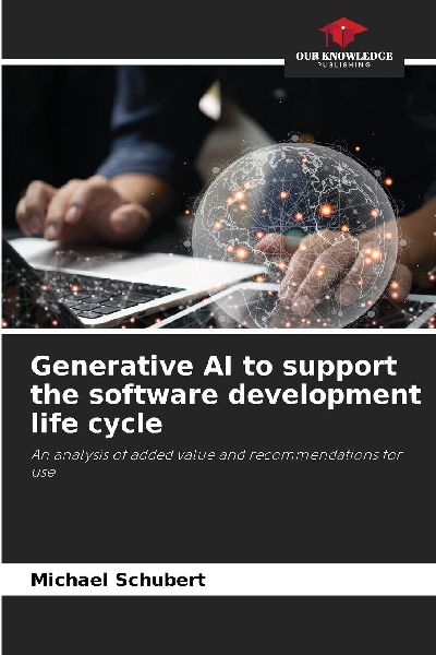 Generative AI to support the software development life cycle: An analysis of added value and recommendations for use