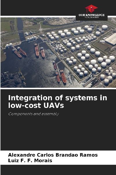 Integration of systems in low-cost UAVs: Components and assembly