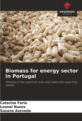Biomass for energy sector in Portugal: Analysis of the logistical costs associated with exporting pellets