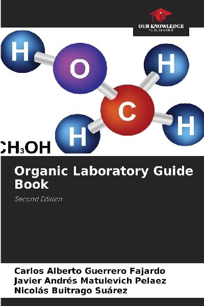 Organic Laboratory Guide Book: Second Edition