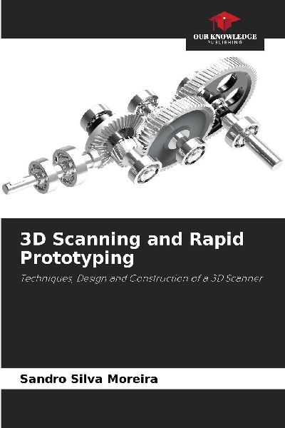 3D Scanning and Rapid Prototyping: Techniques, Design and Construction of a 3D Scanner