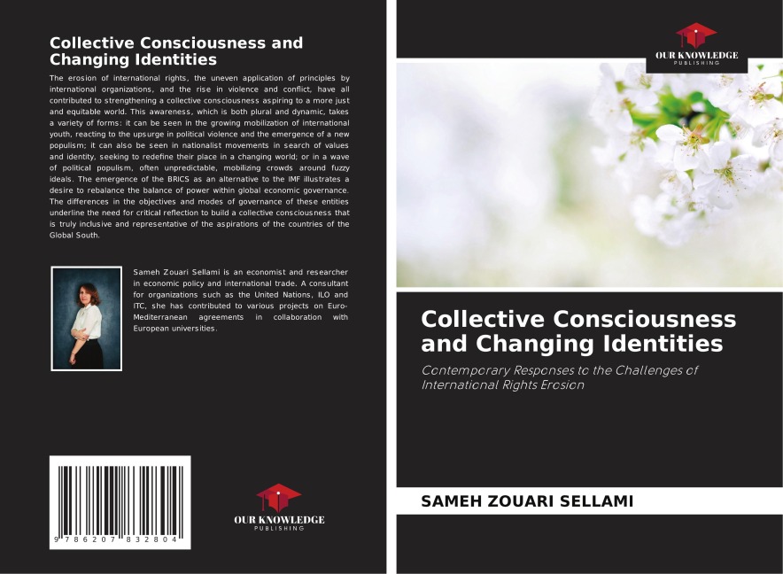 Collective Consciousness and Changing Identities: Contemporary Responses to the Challenges of International Rights Erosion
