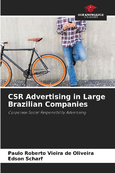 CSR Advertising in Large Brazilian Companies: Corporate Social Responsibility Advertising