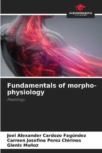 Fundamentals of morpho-physiology: Physiology