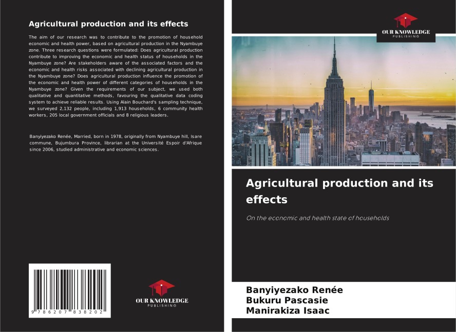 Agricultural production and its effects: On the economic and health state of households