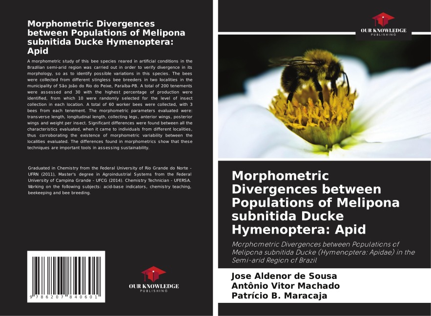 Morphometric Divergences between Populations of Melipona subnitida Ducke Hymenoptera: Apid: Morphometric Divergences between Populations of Melipona subnitida Ducke (Hymenoptera: Apidae) in the Semi-arid Region of Brazil