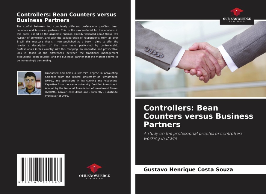 Controllers: Bean Counters versus Business Partners: A study on the professional profiles of controllers working in Brazil