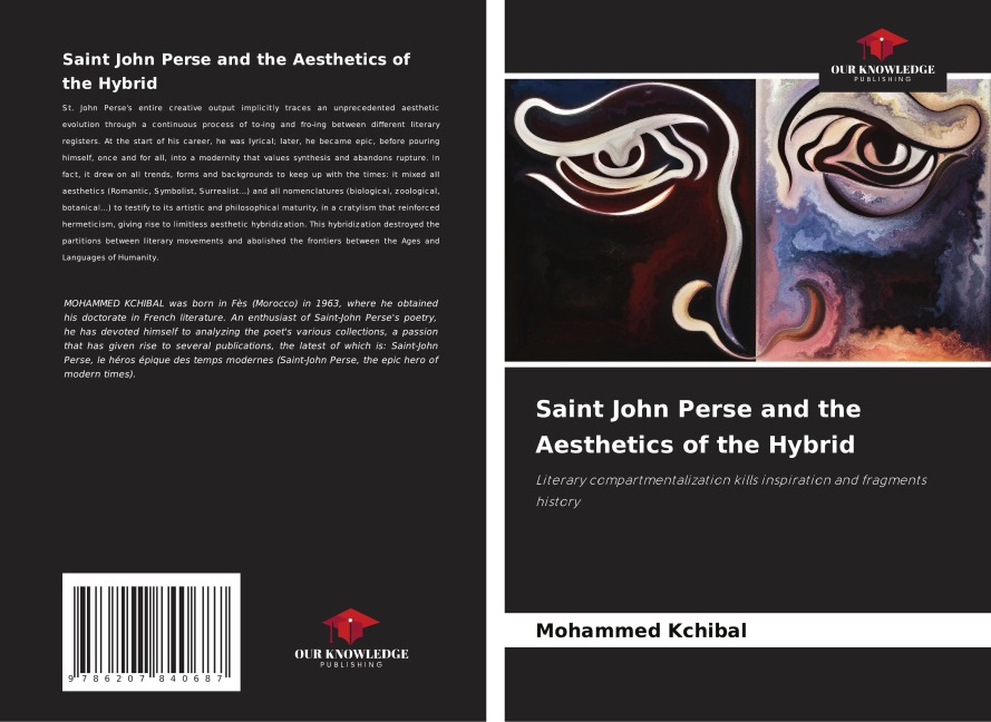 Saint John Perse and the Aesthetics of the Hybrid: Literary compartmentalization kills inspiration and fragments history