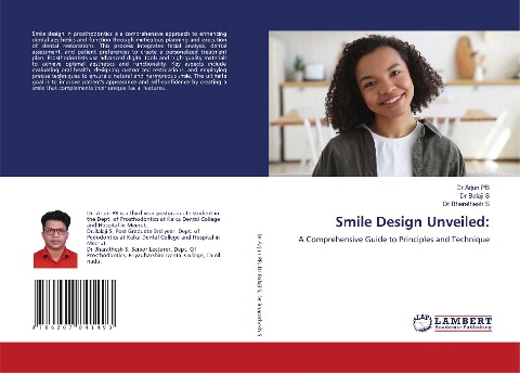 Smile Design Unveiled:: A Comprehensive Guide to Principles and Technique