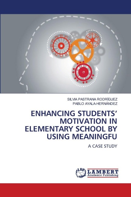 ENHANCING STUDENTS MOTIVATION IN ELEMENTARY SCHOOL BY USING MEANINGFU: A CASE STUDY