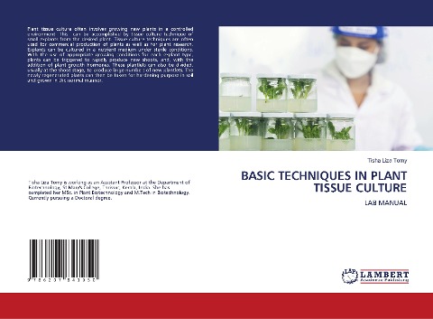 BASIC TECHNIQUES IN PLANT TISSUE CULTURE: LAB MANUAL