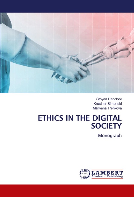 ETHICS IN THE DIGITAL SOCIETY: Monograph