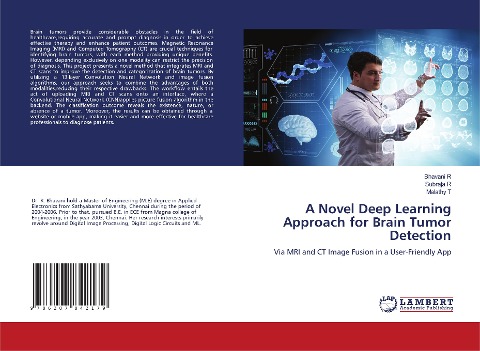 A Novel Deep Learning Approach for Brain Tumor Detection: Via MRI and CT Image Fusion in a User-Friendly App