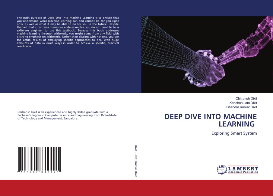 DEEP DIVE INTO MACHINE LEARNING: Exploring Smart System