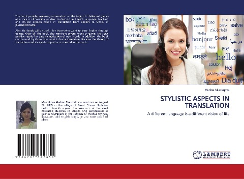 STYLISTIC ASPECTS IN TRANSLATION: A different language is a different vision of life