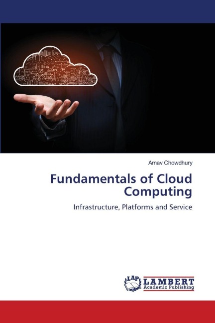 Fundamentals of Cloud Computing: Infrastructure, Platforms and Service