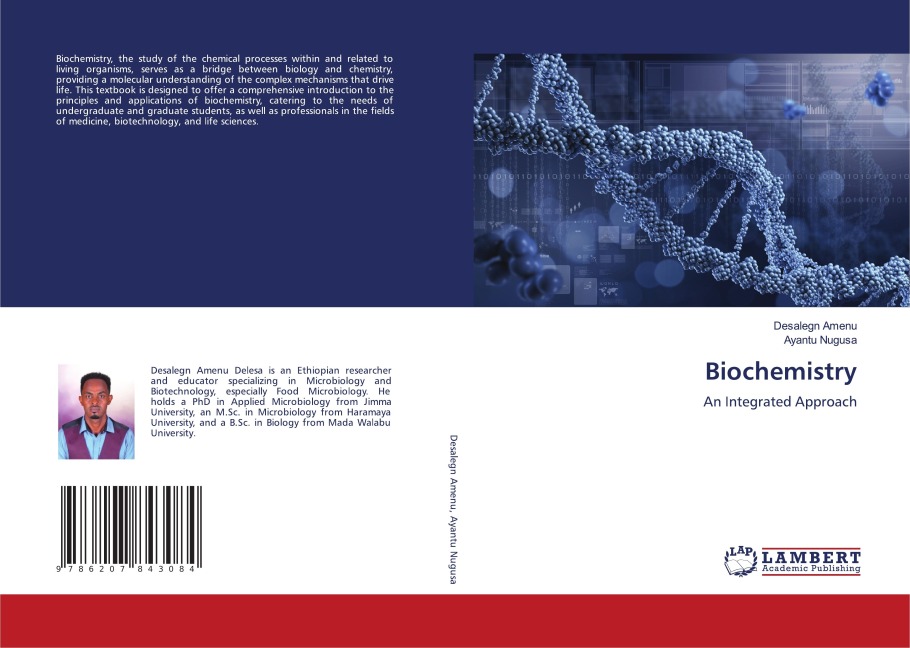Biochemistry: An Integrated Approach