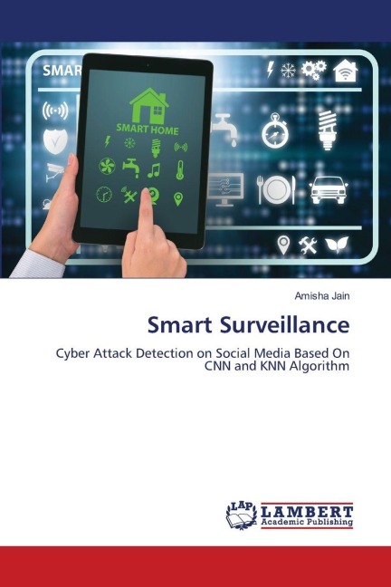 Smart Surveillance: Cyber Attack Detection on Social Media Based On CNN and KNN Algorithm
