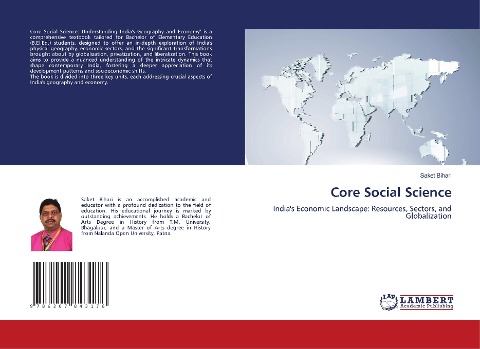 Core Social Science: Indias Economic Landscape: Resources, Sectors, and Globalization