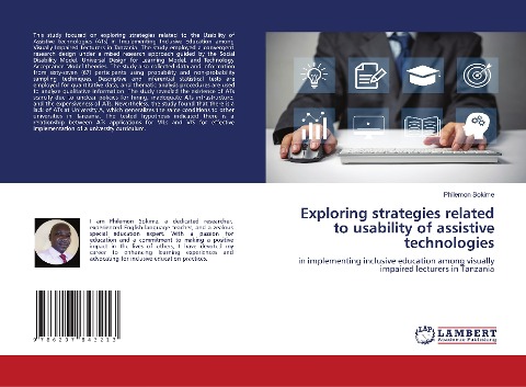Exploring strategies related to usability of assistive technologies: in implementing inclusive education among visually impaired lecturers in Tanzania