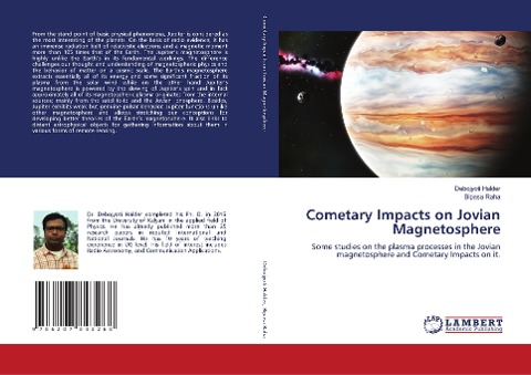 Cometary Impacts on Jovian Magnetosphere: Some studies on the plasma processes in the Jovian magnetosphere and Cometary Impacts on it.