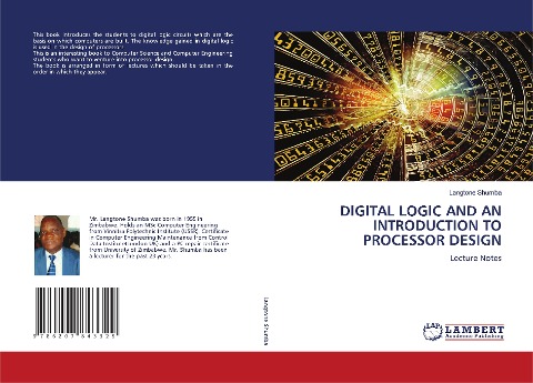 DIGITAL LOGIC AND AN INTRODUCTION TO PROCESSOR DESIGN: Lecture Notes