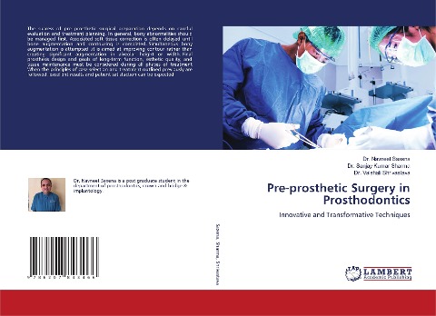 Pre-prosthetic Surgery in Prosthodontics: Innovative and Transformative Techniques