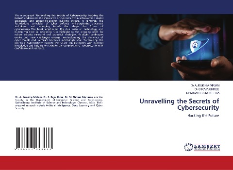 Unravelling the Secrets of Cybersecurity: Hacking the Future