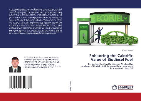 Enhancing the Calorific Value of Biodiesel Fuel: Enhancing the Calorific Value of Biodiesel by Addition of Linoleic Acid Separated From Xanthium Strumarium L. Seed Oil