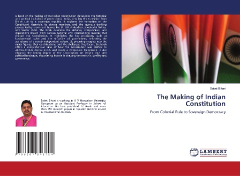 The Making of Indian Constitution: From Colonial Rule to Sovereign Democracy
