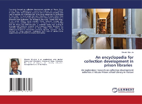 An encyclopedia for collection development in prison libraries: An exploratory research on collection development activities at Mzuzu Prison School Library in Malawi