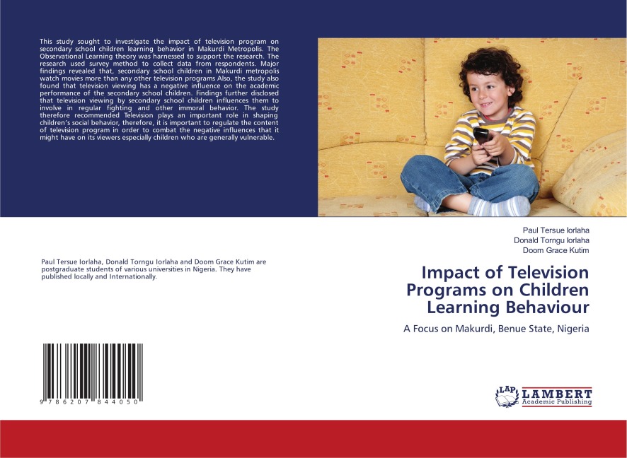 Impact of Television Programs on Children Learning Behaviour: A Focus on Makurdi, Benue State, Nigeria