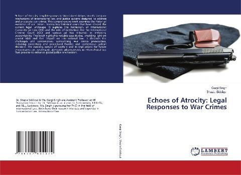 Echoes of Atrocity: Legal Responses to War Crimes