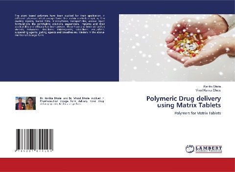 Polymeric Drug delivery using Matrix Tablets: Polymers for Matrix Tablets