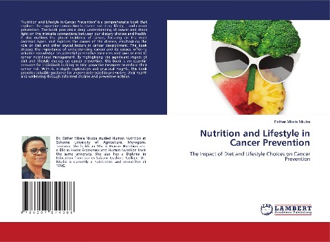 Nutrition and Lifestyle in Cancer Prevention: The Impact of Diet and Lifestyle Choices on Cancer Prevention