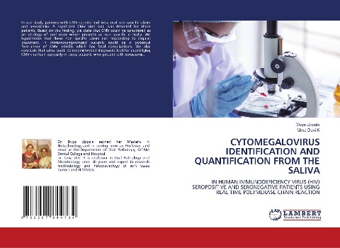 CYTOMEGALOVIRUS IDENTIFICATION AND QUANTIFICATION FROM THE SALIVA: IN HUMAN IMMUNODEFICIENCY VIRUS (HIV) SEROPOSITIVE AND SERONEGATIVE PATIENTS USING REAL TIME POLYMERASE CHAIN REACTION