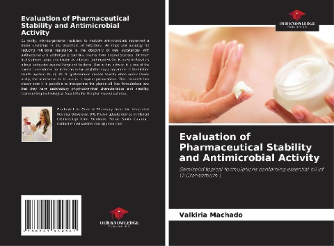 Evaluation of Pharmaceutical Stability and Antimicrobial Activity: Semisolid topical formulations containing essential oil of O.Gratissimum L.