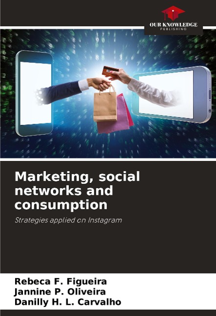 Marketing, social networks and consumption: Strategies applied on Instagram