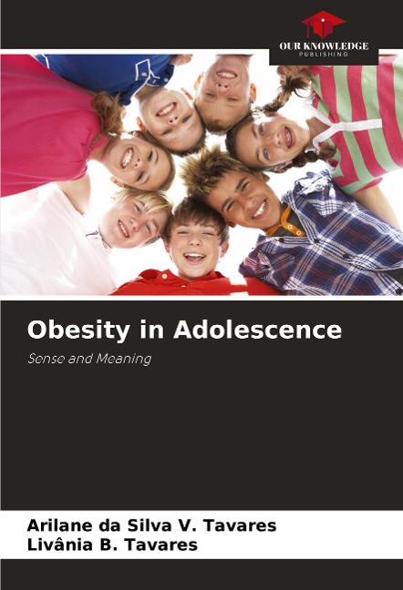 Obesity in Adolescence: Sense and Meaning