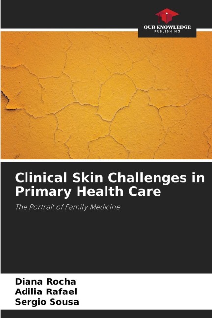 Clinical Skin Challenges in Primary Health Care: The Portrait of Family Medicine