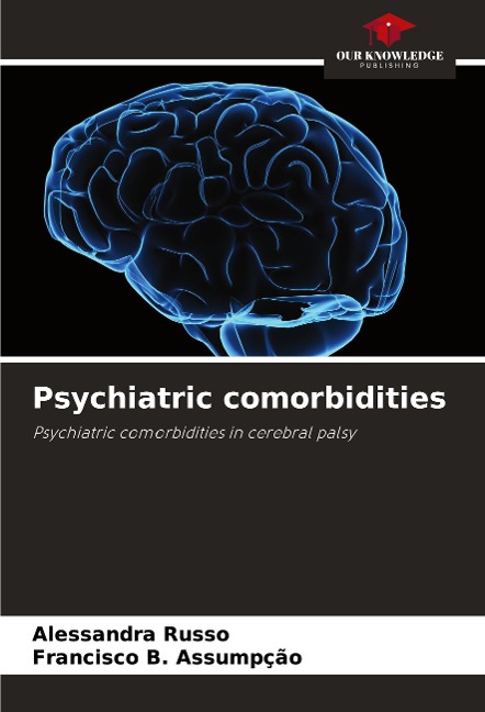 Psychiatric comorbidities: Psychiatric comorbidities in cerebral palsy