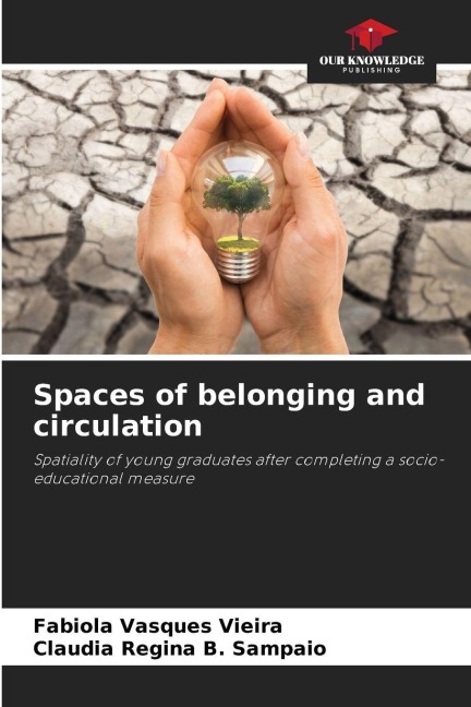 Spaces of belonging and circulation: Spatiality of young graduates after completing a socio-educational measure