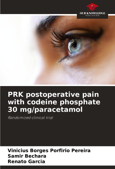 PRK postoperative pain with codeine phosphate 30 mg/paracetamol: Randomized clinical trial