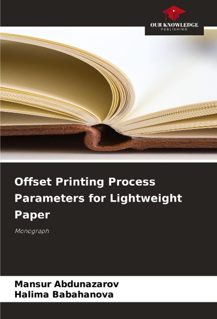 Offset Printing Process Parameters for Lightweight Paper: Monograph