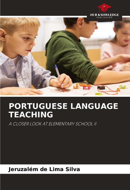 PORTUGUESE LANGUAGE TEACHING: A CLOSER LOOK AT ELEMENTARY SCHOOL II